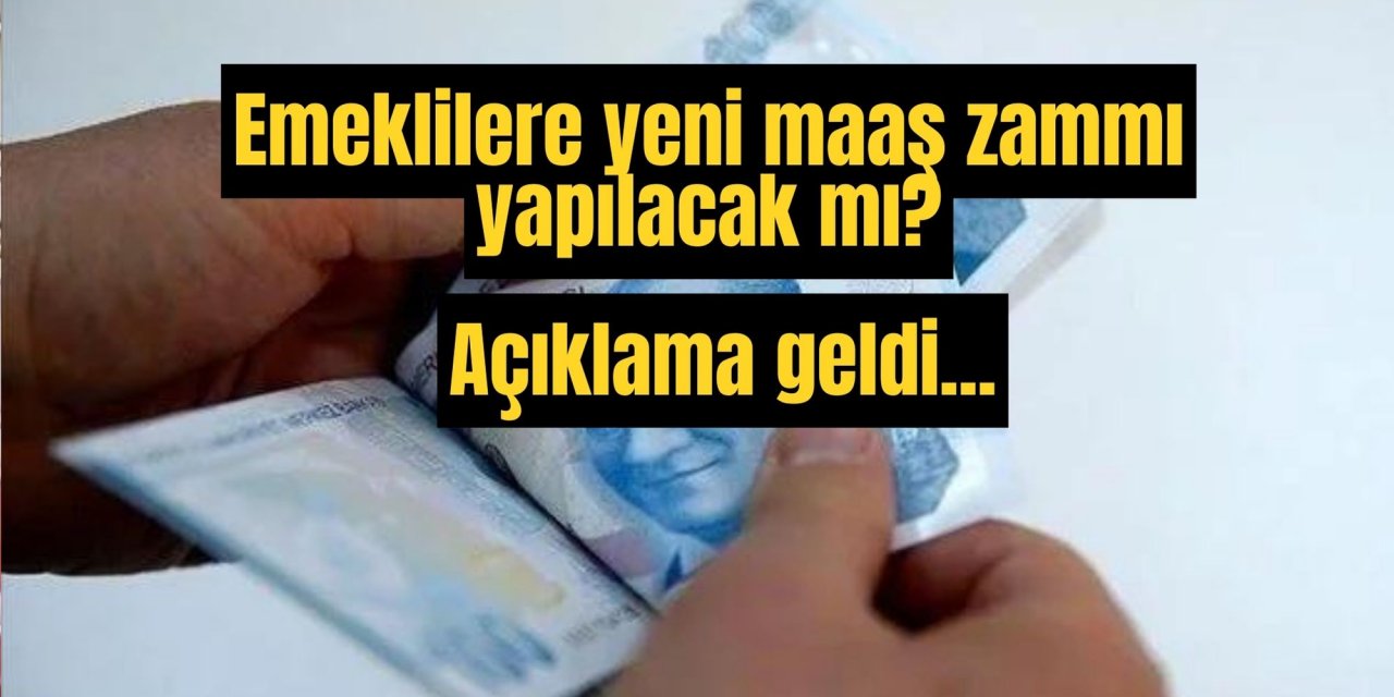 Emeklilere yeni maaş zammı yapılacak mı? Açıklama geldi...