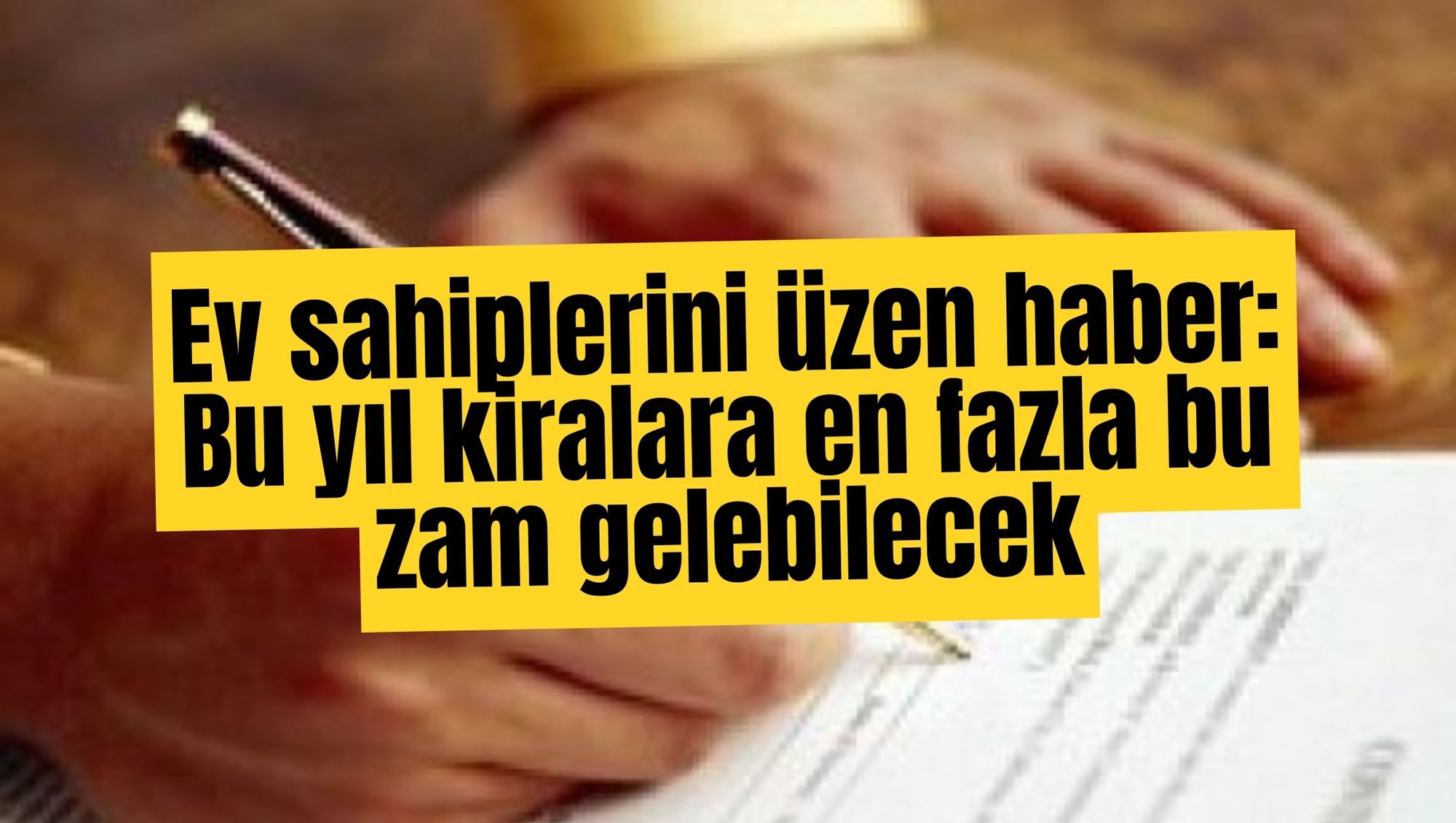 Ev sahiplerini üzen haber: Bu yıl kiralara en fazla bu zam gelebilecek