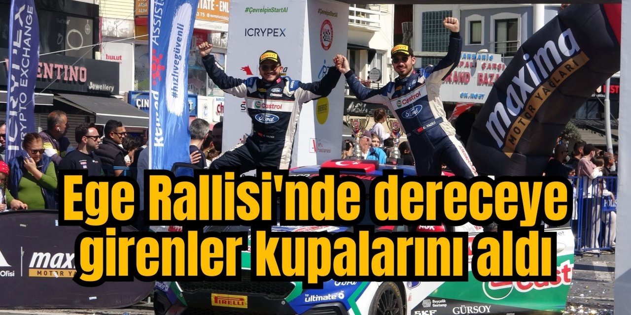 Ege Rallisi'nde dereceye girenler kupalarını aldı