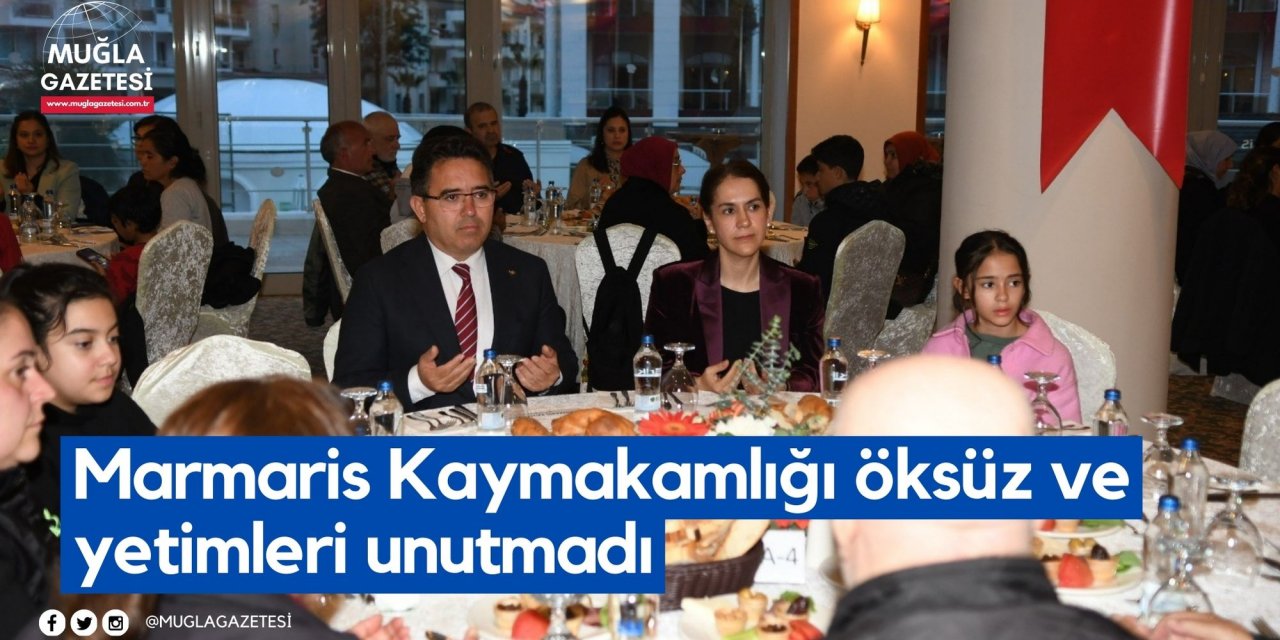 Marmaris Kaymakamlığı öksüz ve yetimleri unutmadı