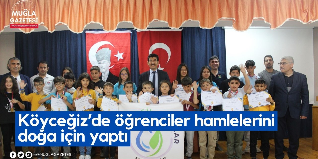Köyceğiz’de öğrenciler hamlelerini doğa için yaptı