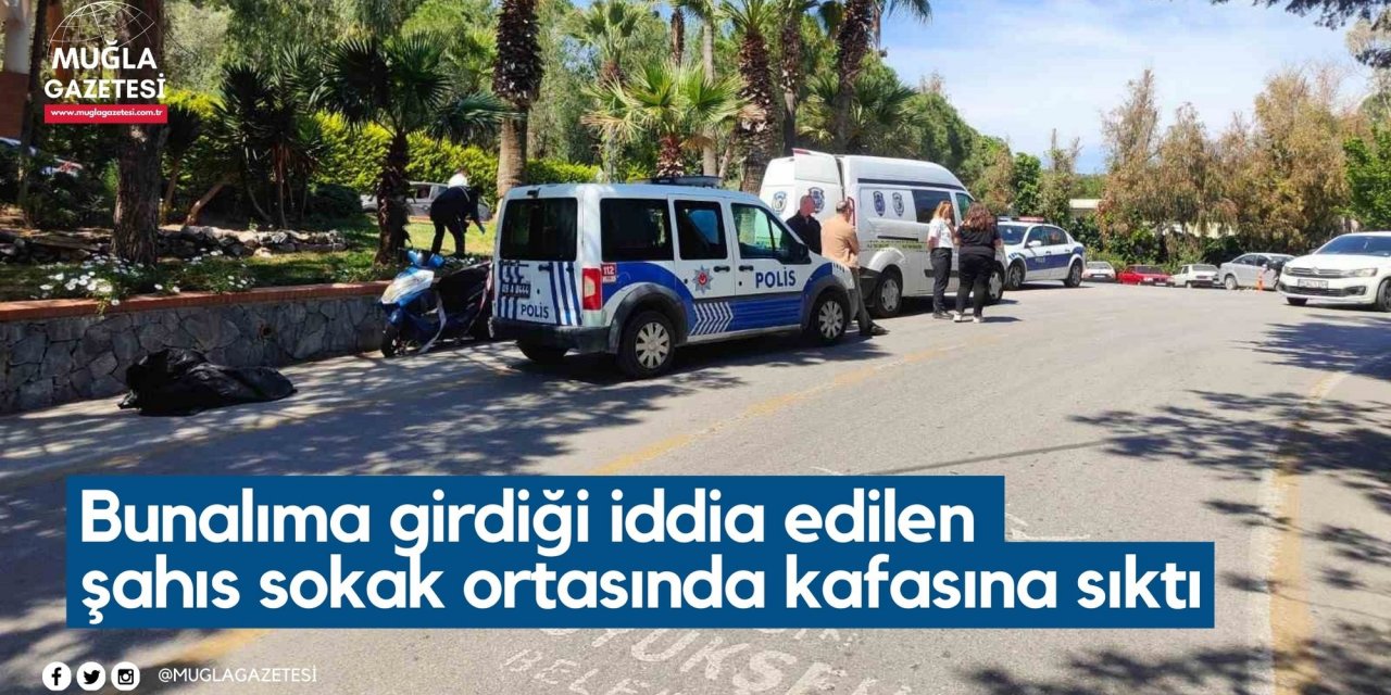Bunalıma girdiği iddia edilen şahıs sokak ortasında kafasına sıktı