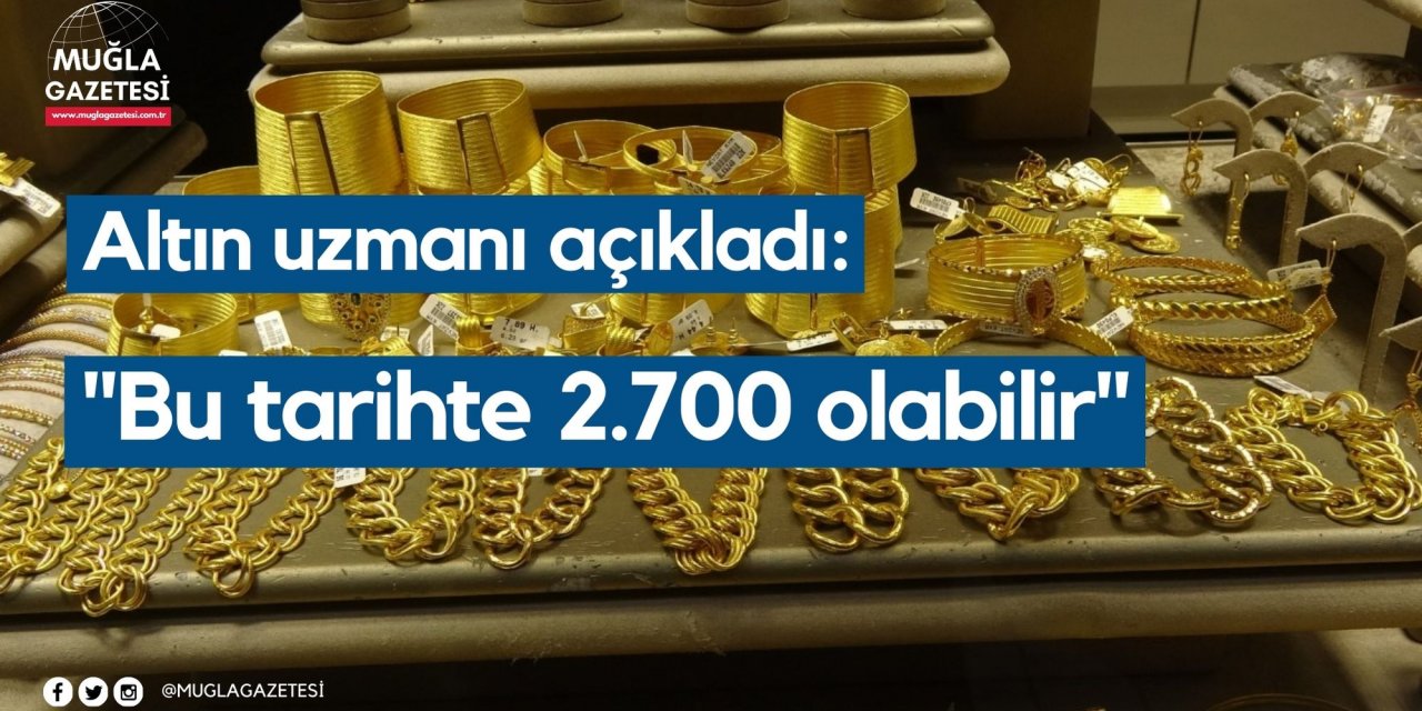 Altın uzmanı açıkladı: 