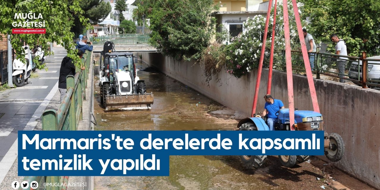 Marmaris'te derelerde kapsamlı temizlik yapıldı