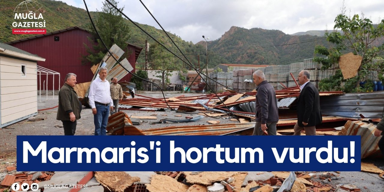 Marmaris'i hortum vurdu!