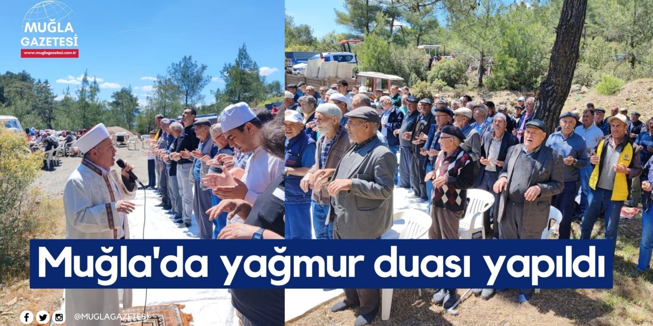 Muğla'da yağmur duası yapıldı