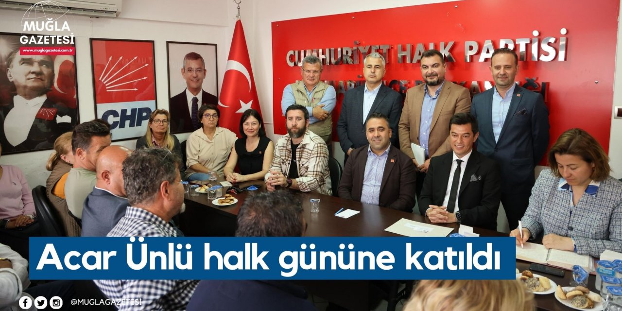 Acar Ünlü halk gününe katıldı