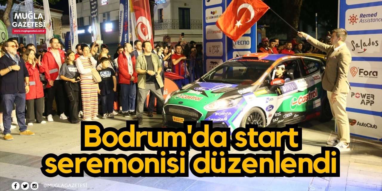 Bodrum'da start seremonisi düzenlendi