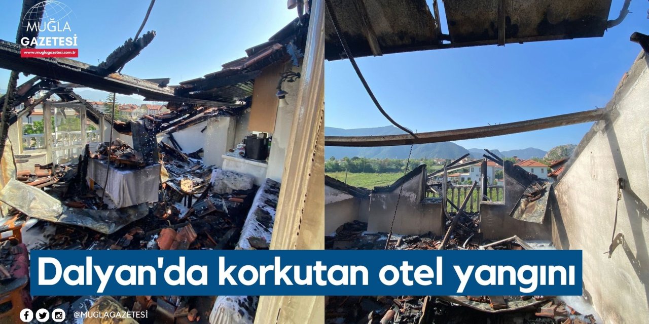Dalyan'da korkutan otel yangını