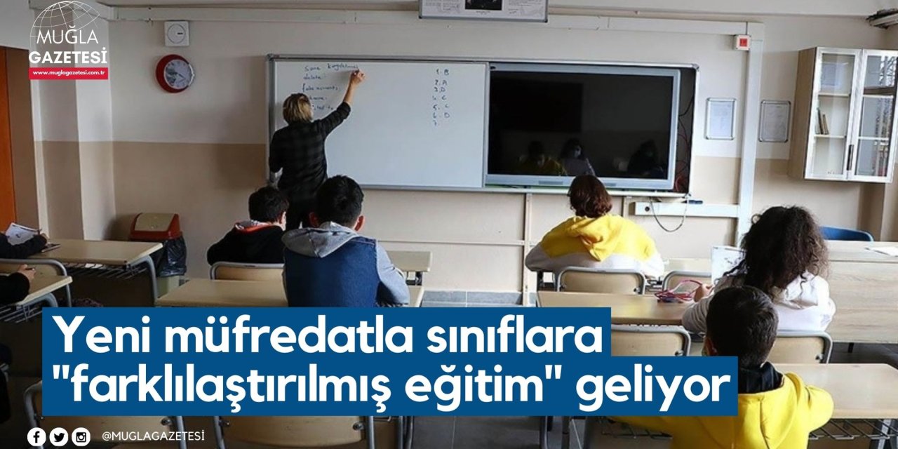 Yeni müfredatla sınıflara 