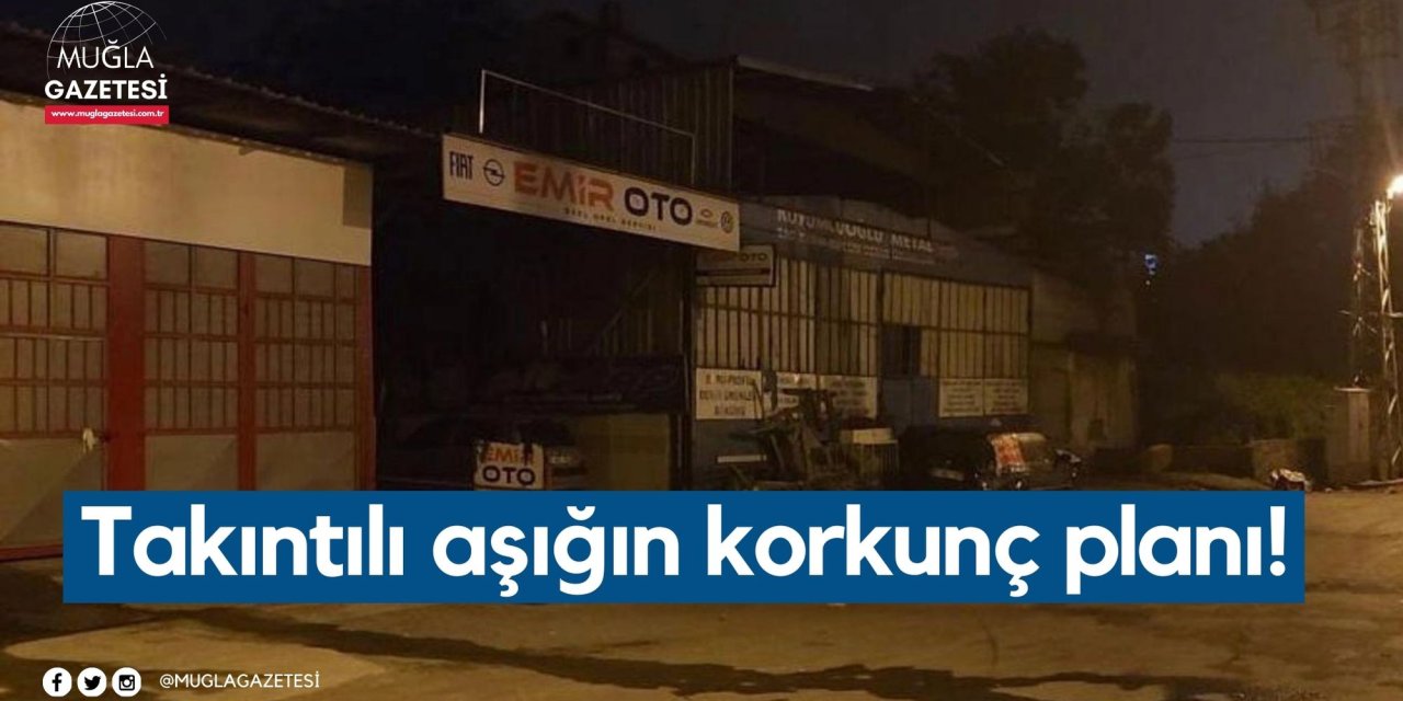 Takıntılı aşığın korkunç planı!