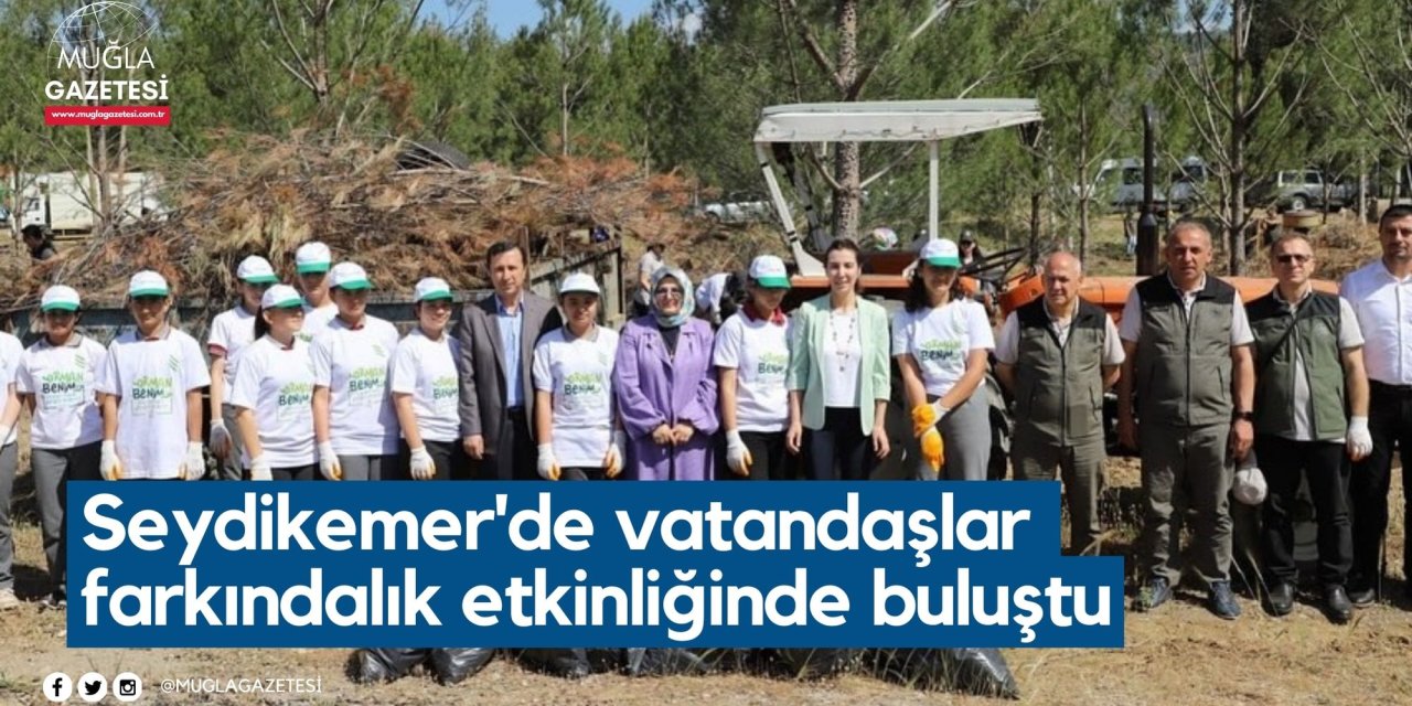 Seydikemer'de vatandaşlar farkındalık etkinliğinde buluştu