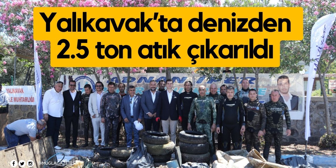 Yalıkavak’ta denizden 2.5 ton atık çıkarıldı