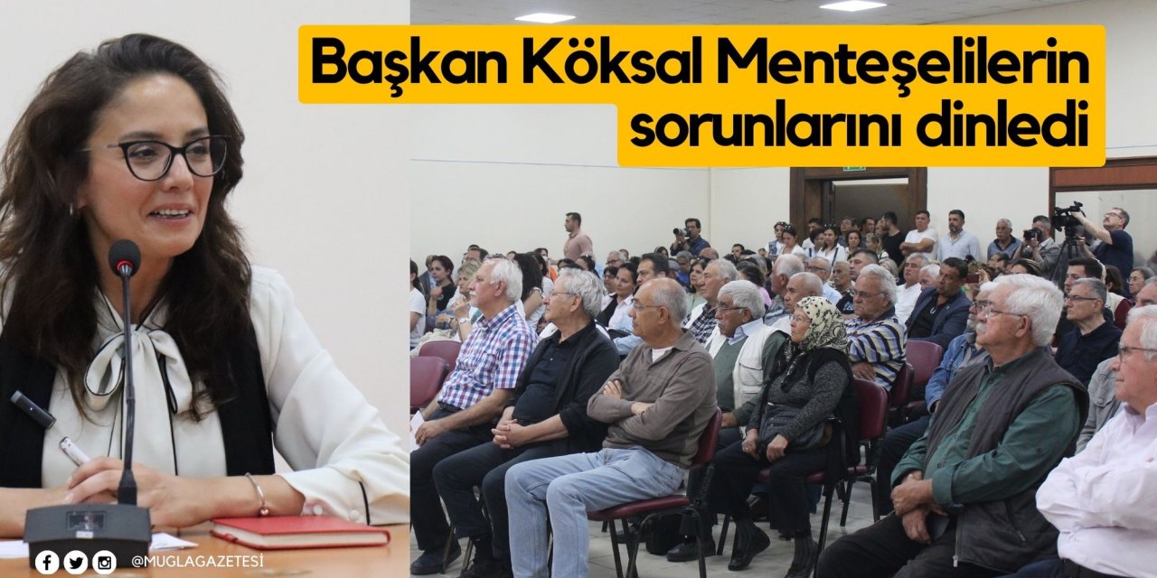 Başkan Köksal Menteşelilerin sorunlarını dinledi