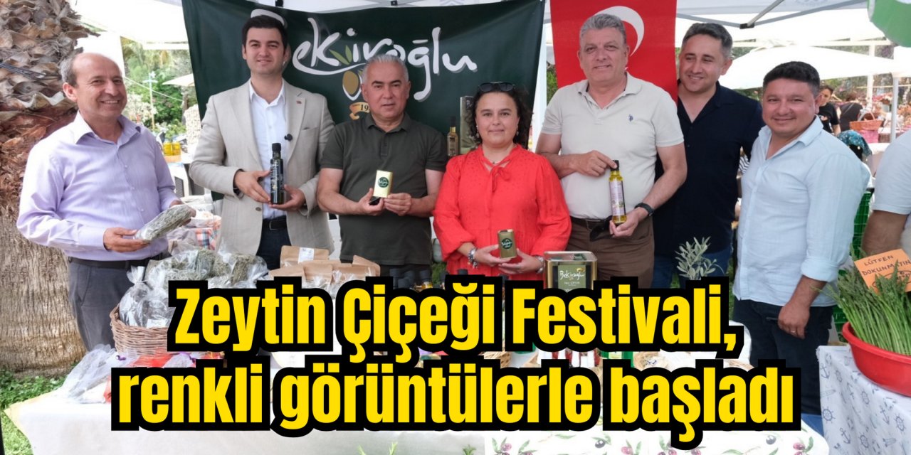 Zeytin Çiçeği Festivali, renkli görüntülerle başladı