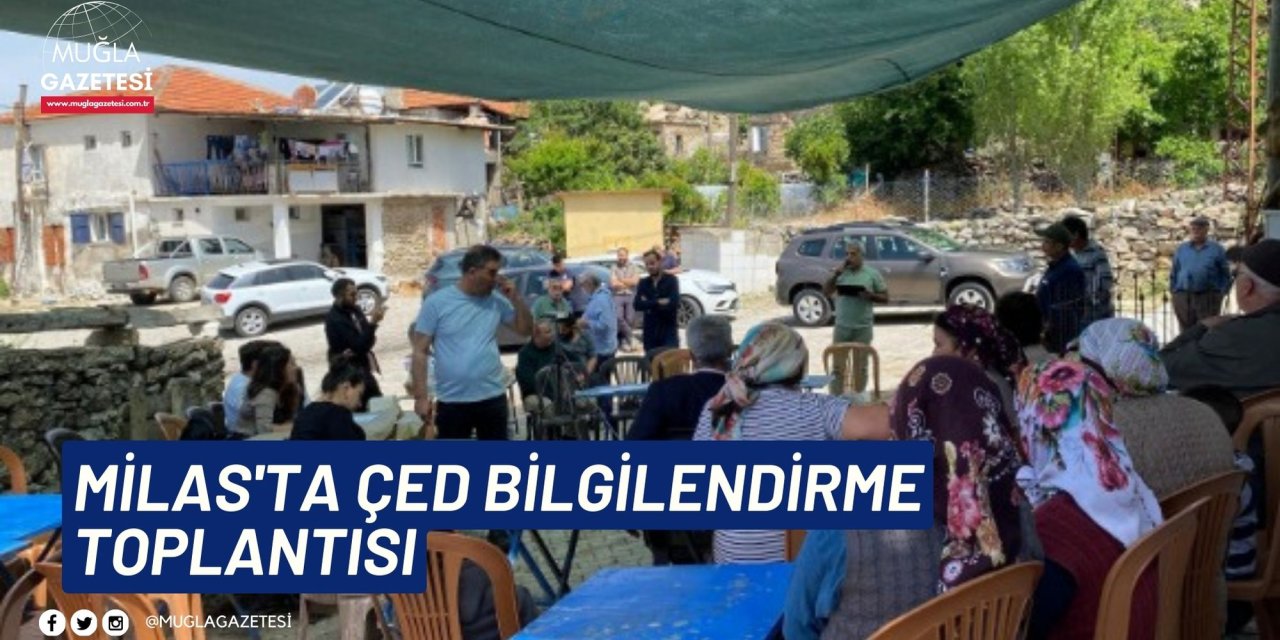 MİLAS'TA ÇED BİLGİLENDİRME TOPLANTISI