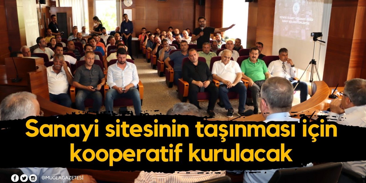 Sanayi sitesinin taşınması için kooperatif kurulacak