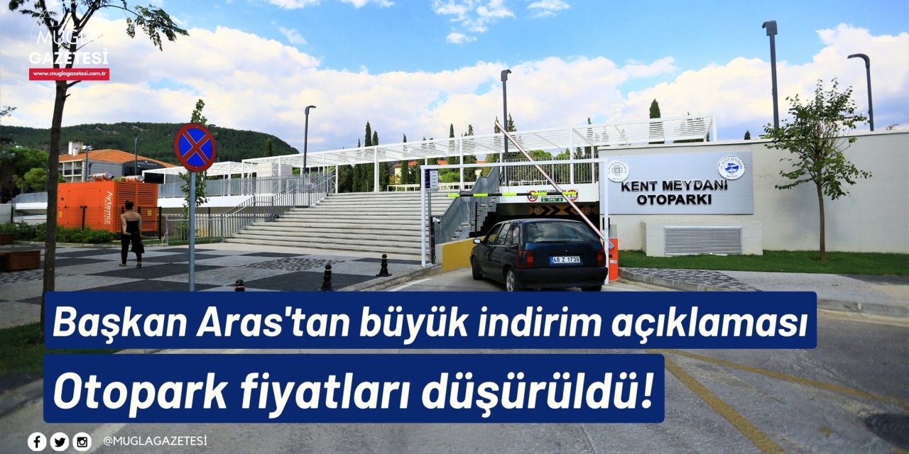 Başkan Aras'tan büyük indirim açıklaması: Otopark fiyatları düşürüldü!