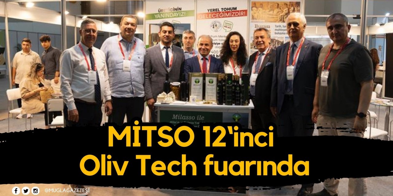 MİTSO 12‘inci Oliv Tech fuarında
