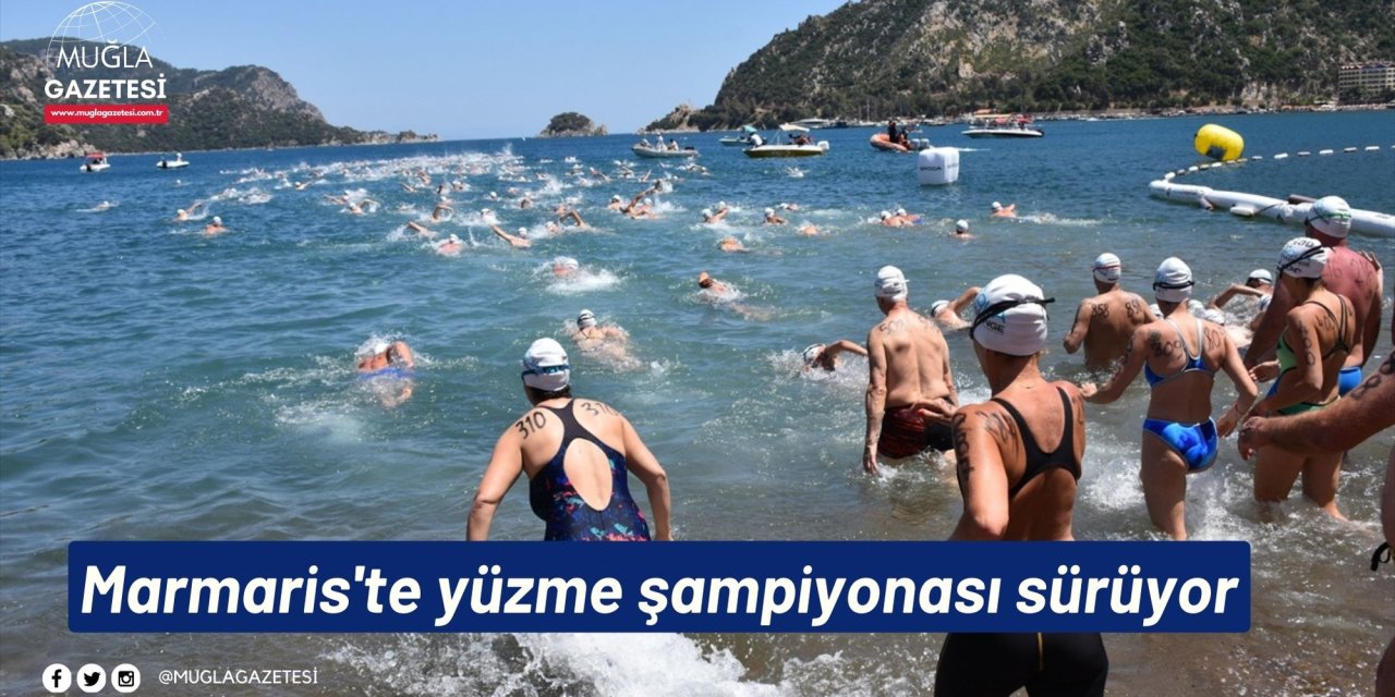 Marmaris'te yüzme şampiyonası sürüyor