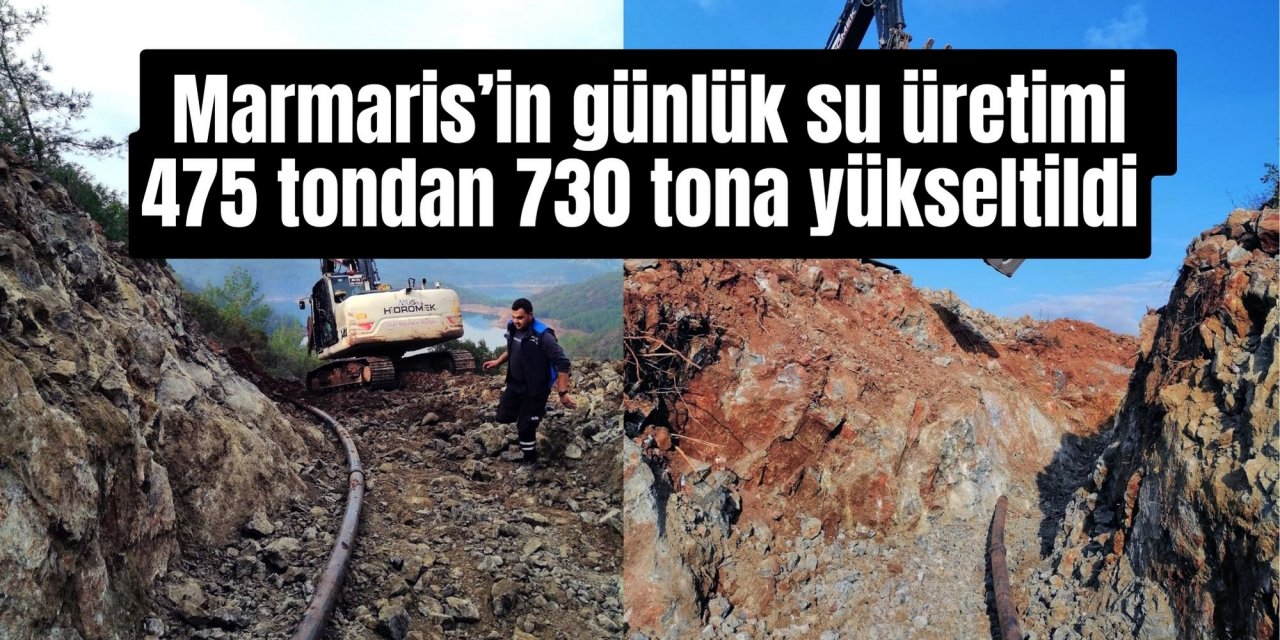 Marmaris’in günlük su üretimi 475 tondan 730 tona yükseltildi