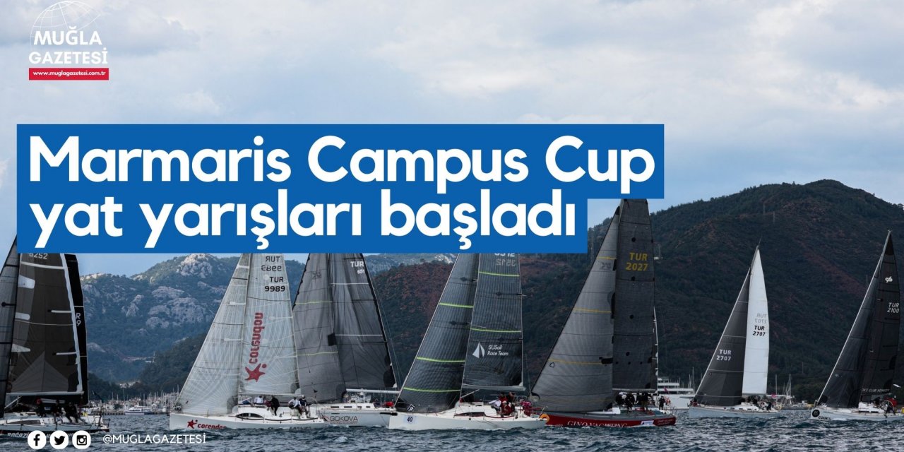 Marmaris Campus Cup yat yarışları başladı