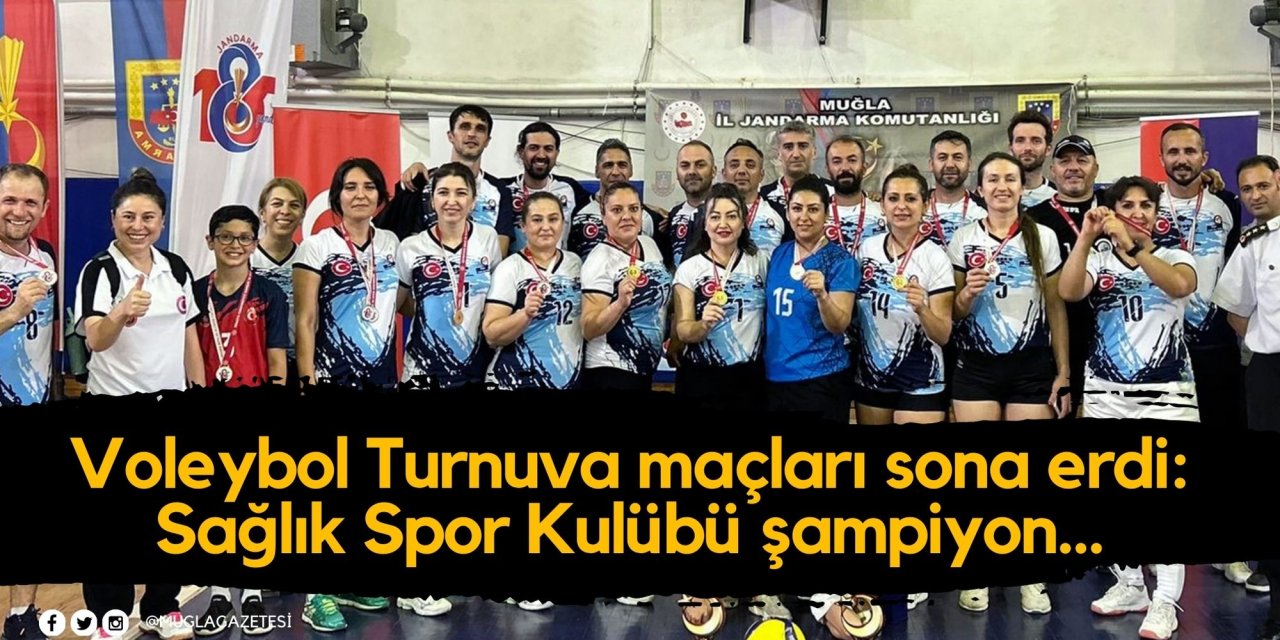 Voleybol Turnuva maçları sona erdi: Sağlık Spor Kulübü turnuvayı şampiyon tamamladı