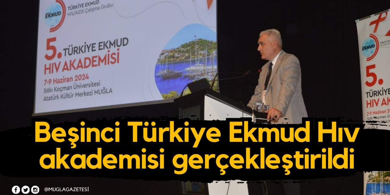 Beşinci Türkiye Ekmud Hıv akademisi gerçekleştirildi