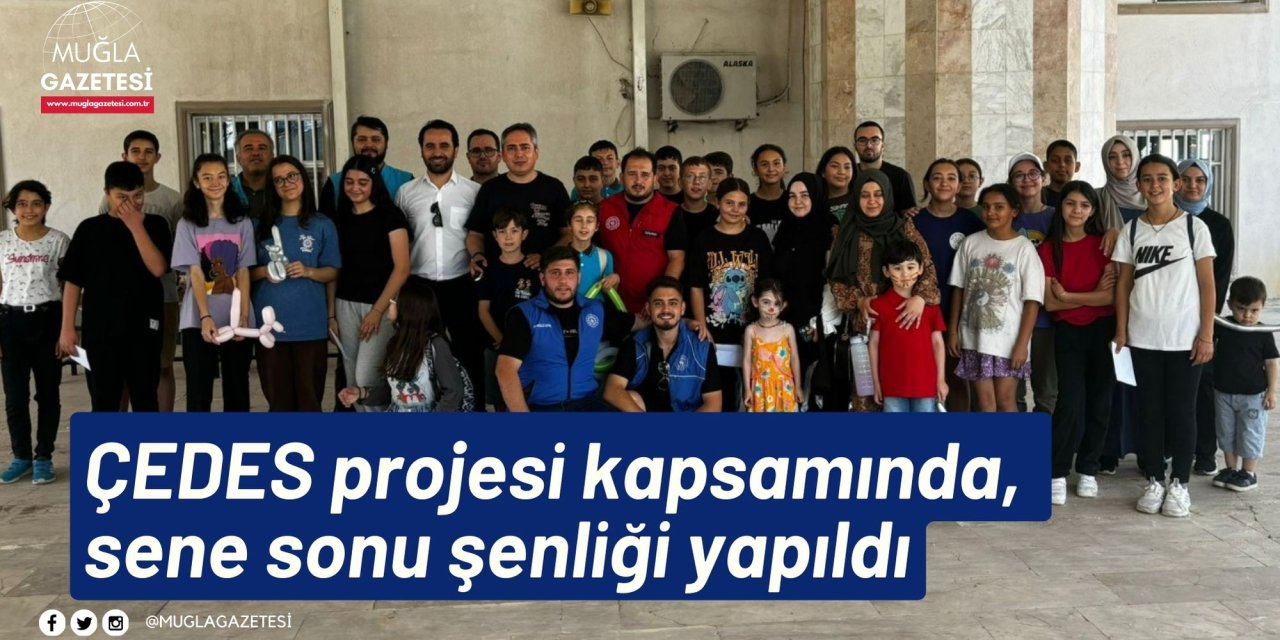 ÇEDES projesi kapsamında, sene sonu şenliği yapıldı