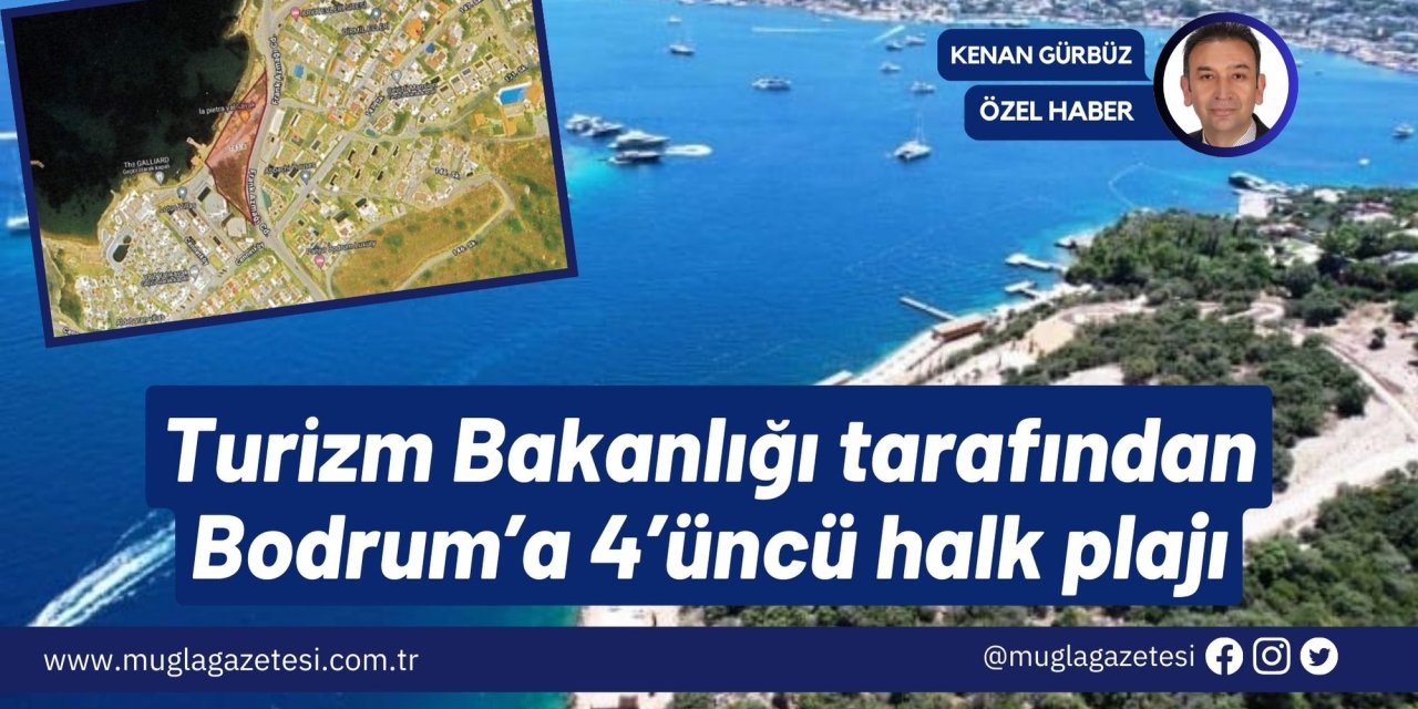Turizm Bakanlığı tarafından Bodrum’a 4’üncü halk plajı