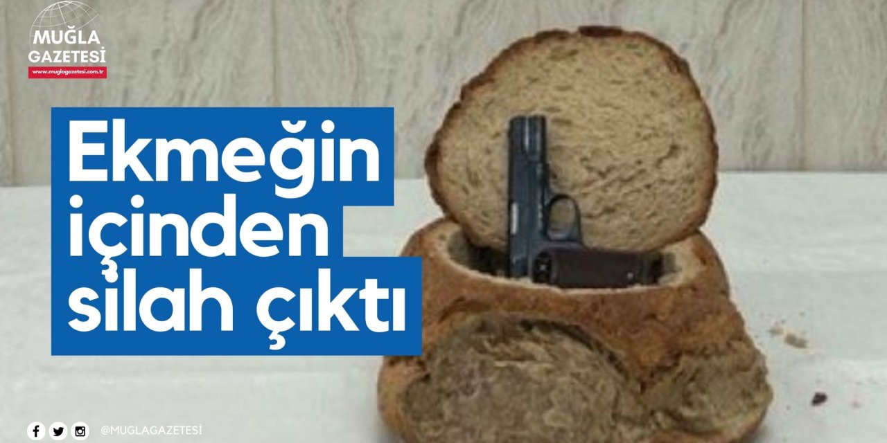 Ekmeğin içinden silah çıktı
