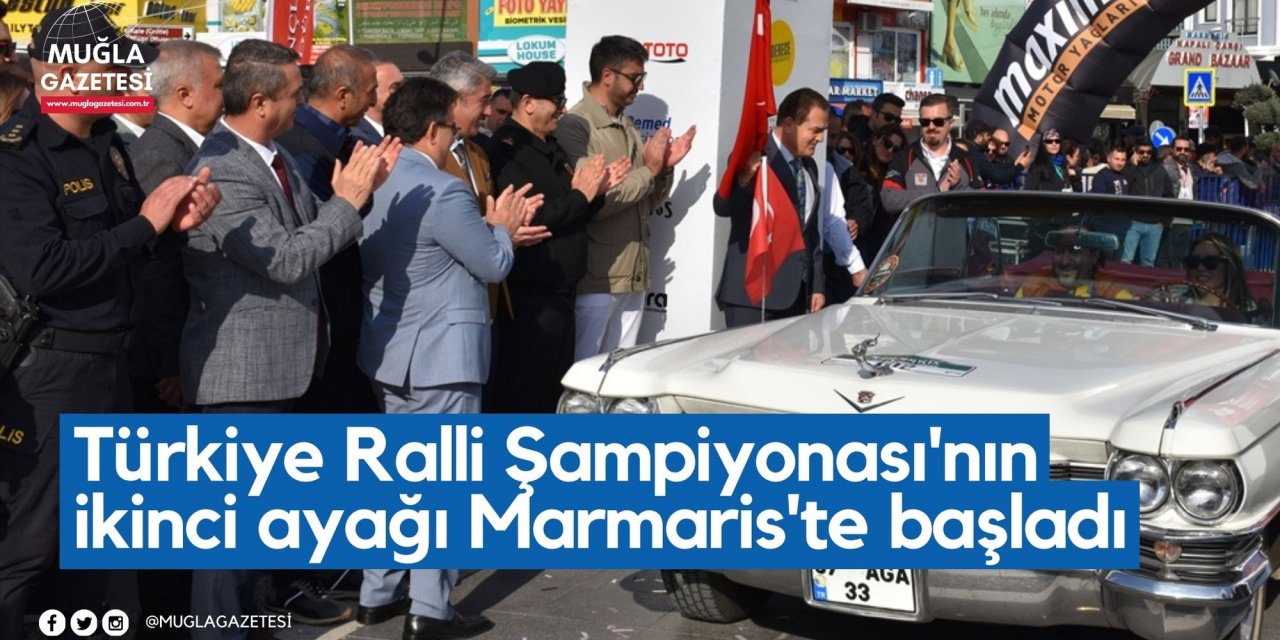 Türkiye Ralli Şampiyonası'nın ikinci ayağı Marmaris'te başladı