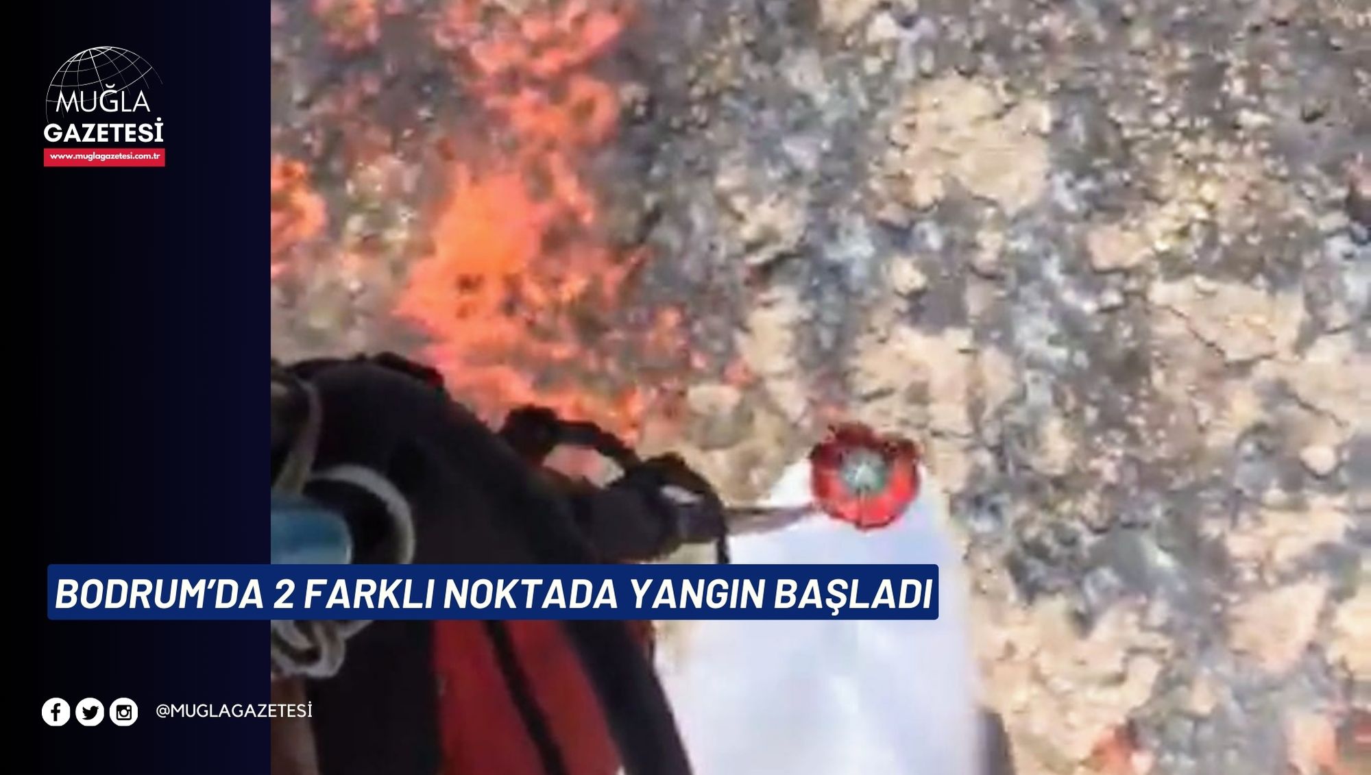 BODRUM’DA 2 FARKLI NOKTADA YANGIN BAŞLADI