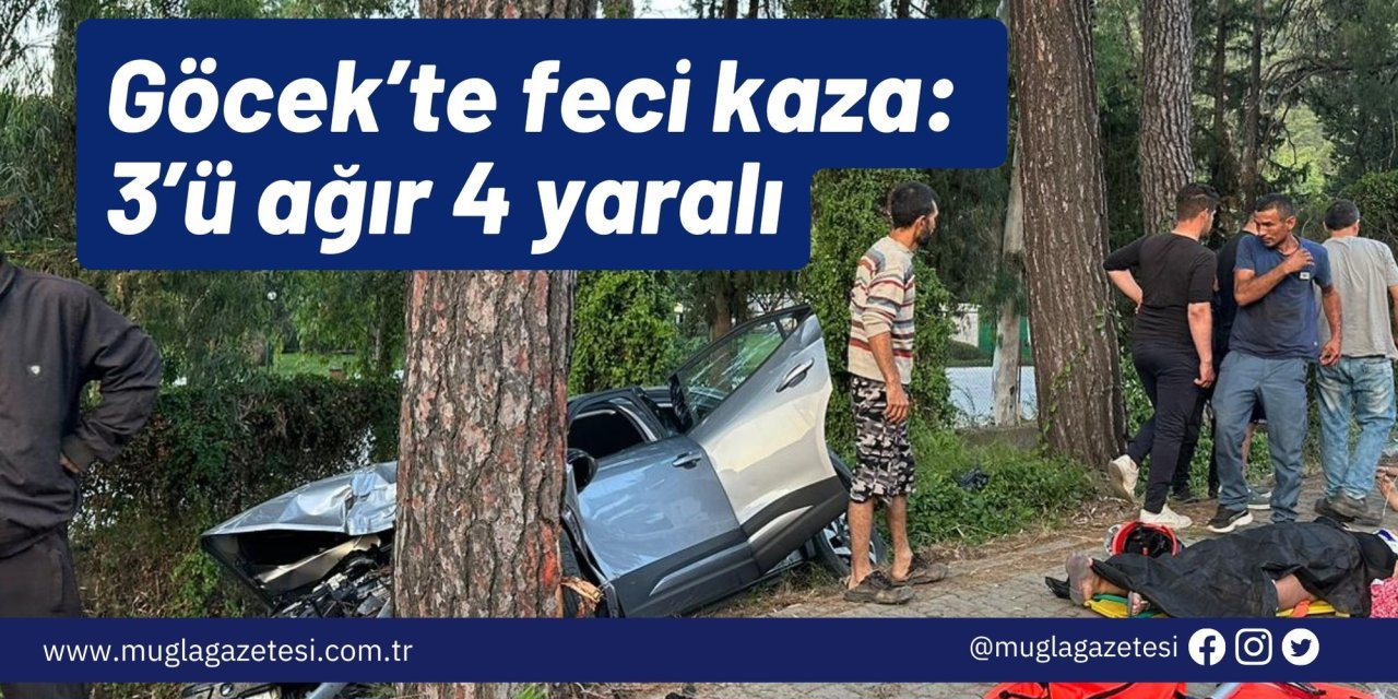 Göcek’te feci kaza: 3’ü ağır 4 yaralı