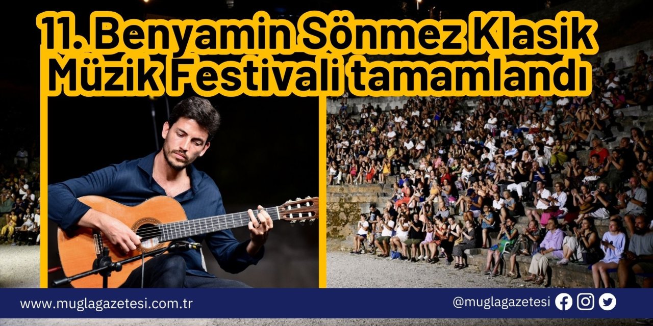 11. Benyamin Sönmez Klasik Müzik Festivali tamamlandı