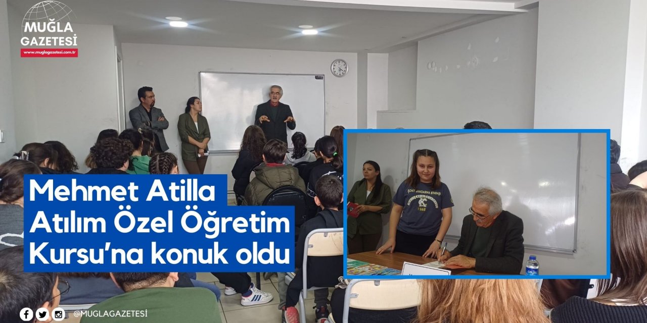 Mehmet Atilla Atılım Özel Öğretim Kursu’na konuk oldu