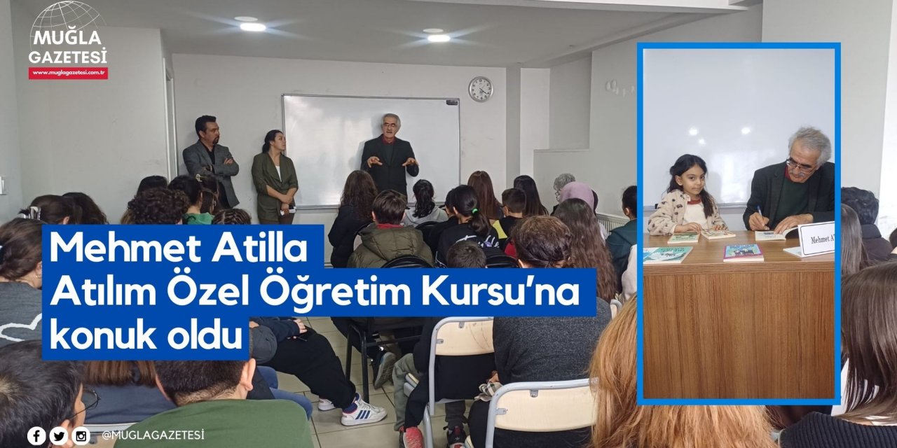 Mehmet Atilla Atılım Özel Öğretim Kursu’na konuk oldu