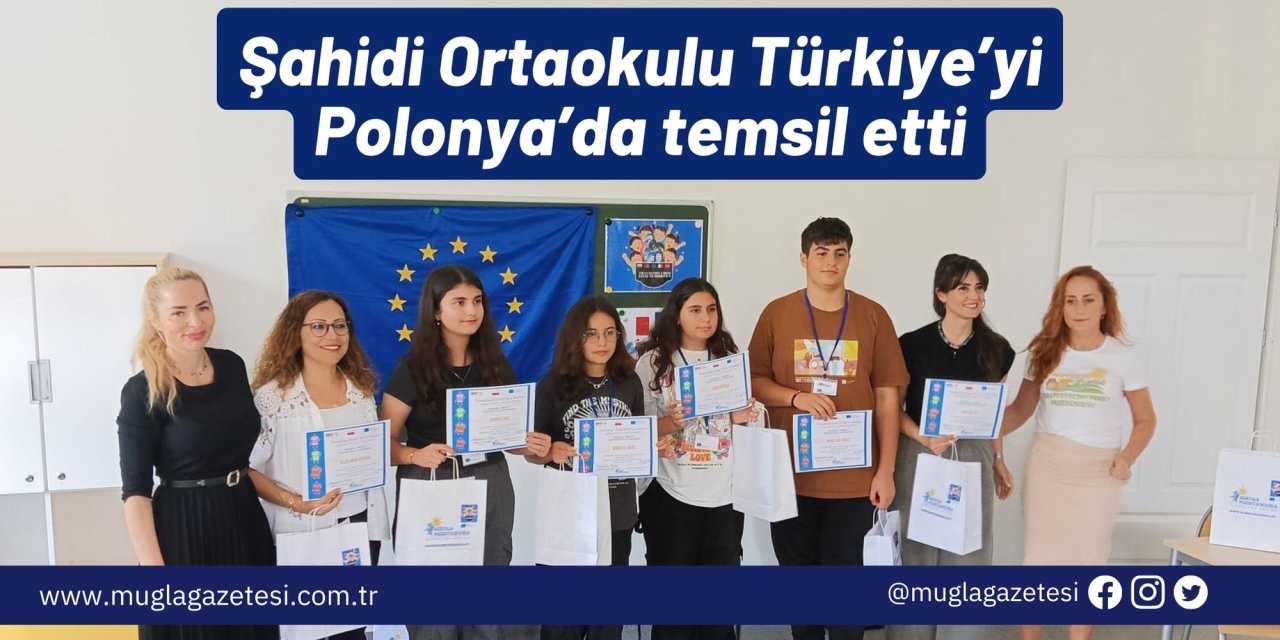 Şahidi Ortaokulu Türkiye’yi Polonya’da temsil etti