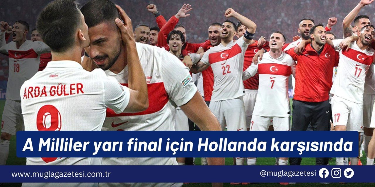 A Milliler yarı final için Hollanda karşısında