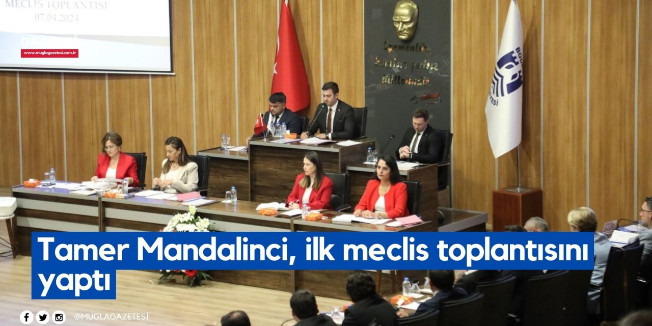 Tamer Mandalinci, ilk meclis toplantısını yaptı