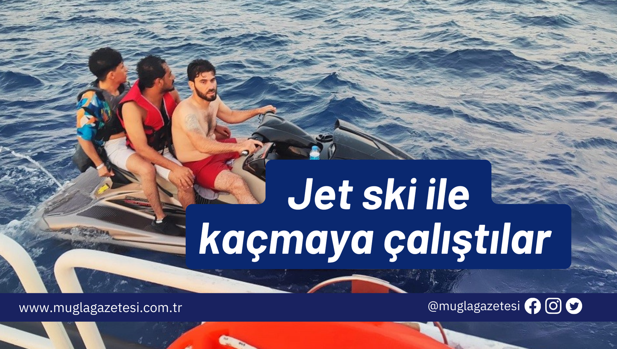 Jet ski ile kaçmaya çalıştılar