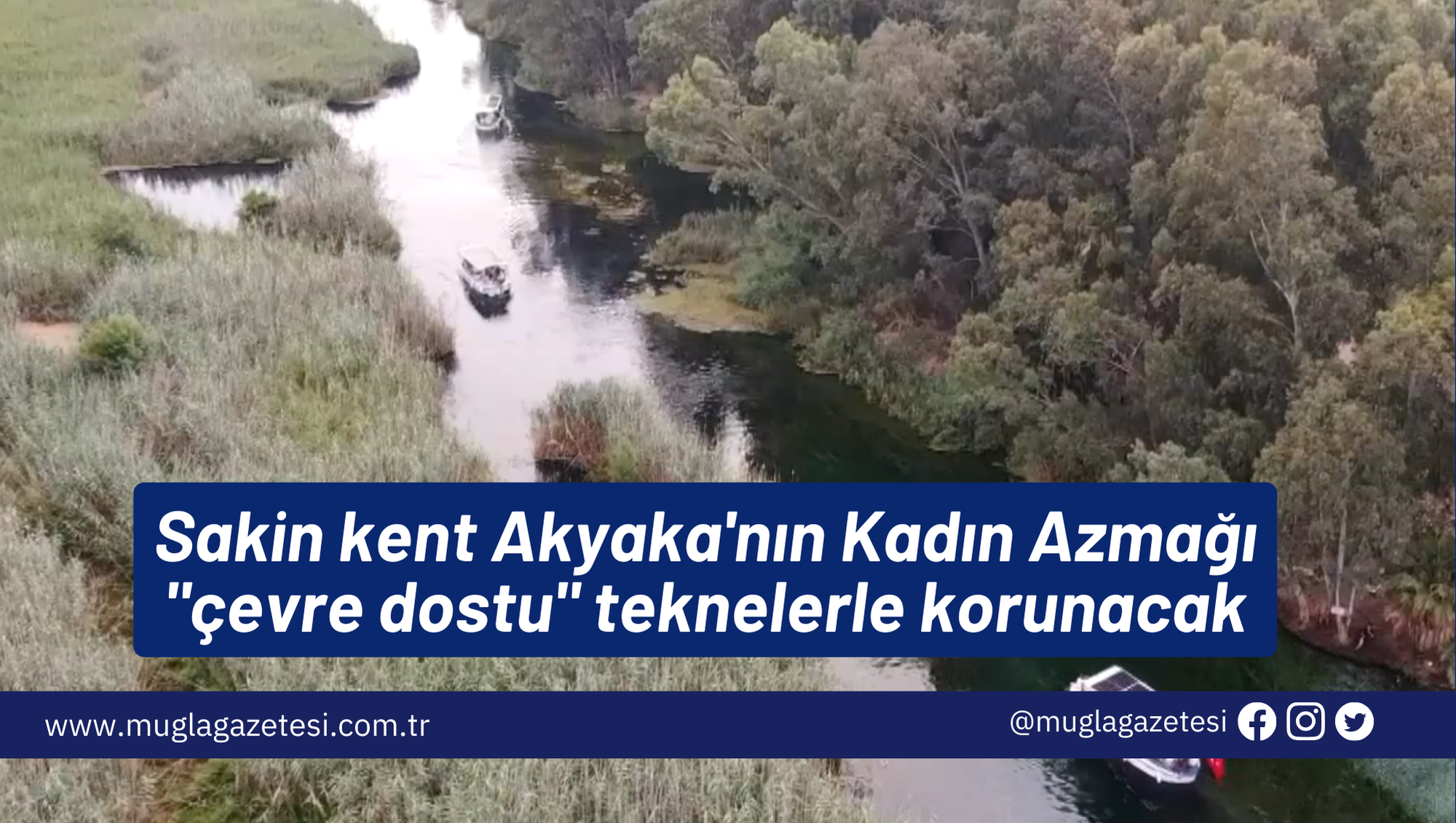 Sakin kent Akyaka'nın Kadın Azmağı 
