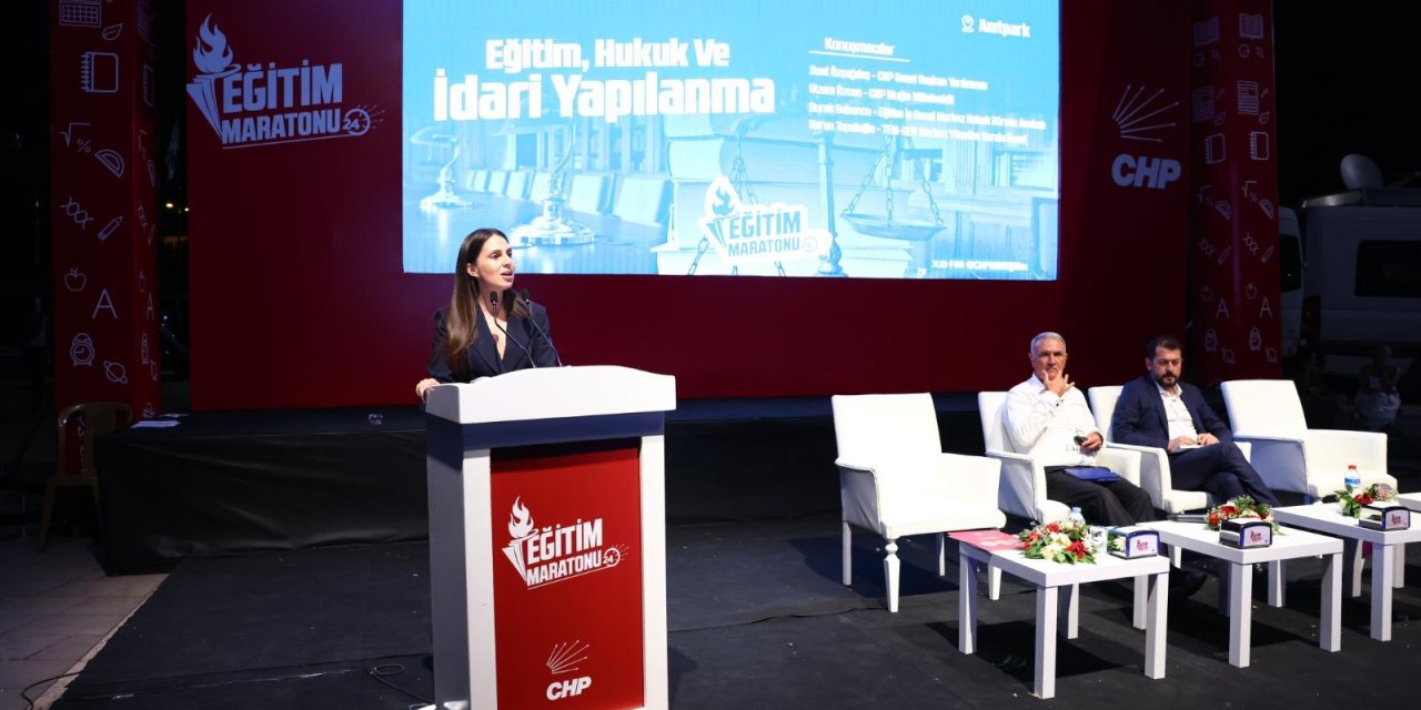 CHP’li Özcan Eğitim Maratonu’nda konuştu: “CHP iktidarında Laik ve kamusal eğitimdeki tahribatı yok edeceğiz!”