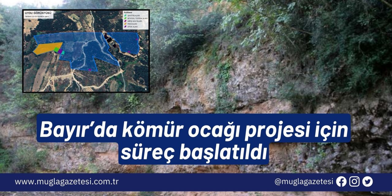 Bayır’da kömür ocağı projesi için süreç başlatıldı