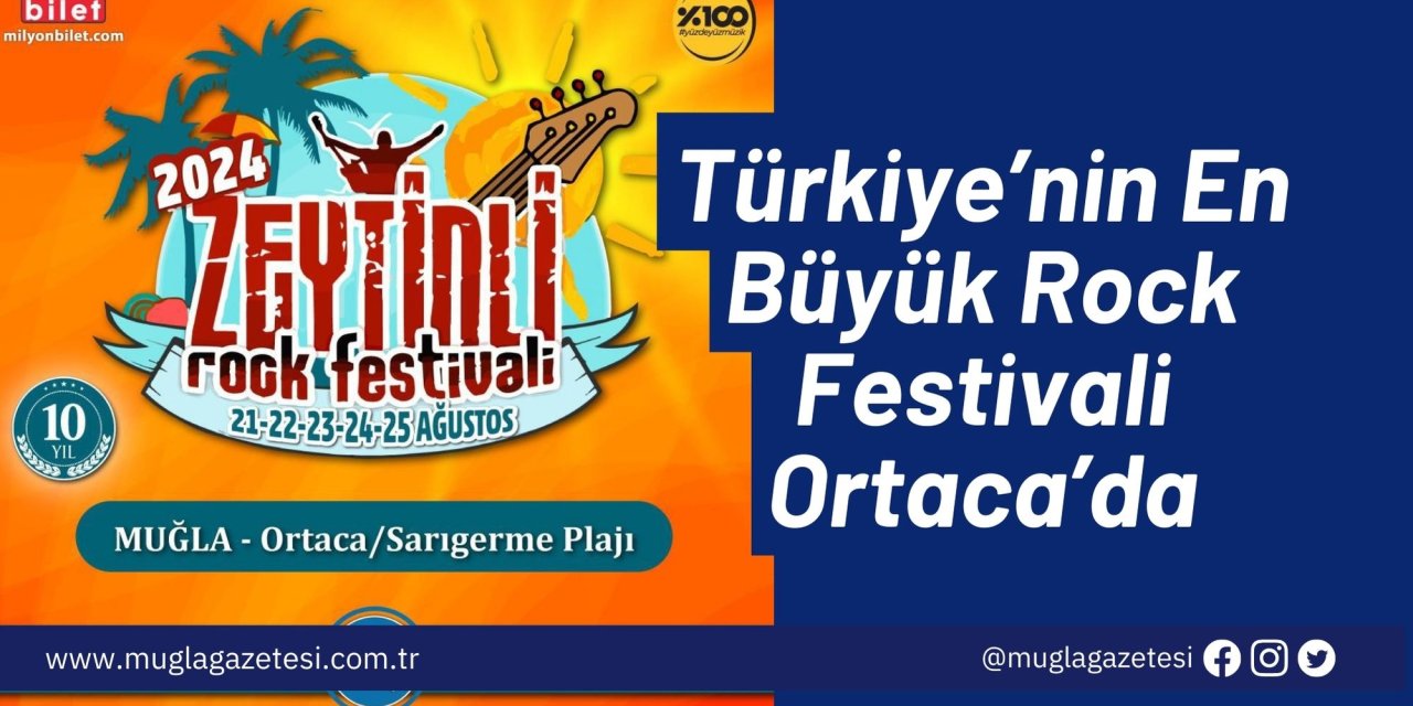 Türkiye’nin En Büyük Rock Festivali Ortaca’da