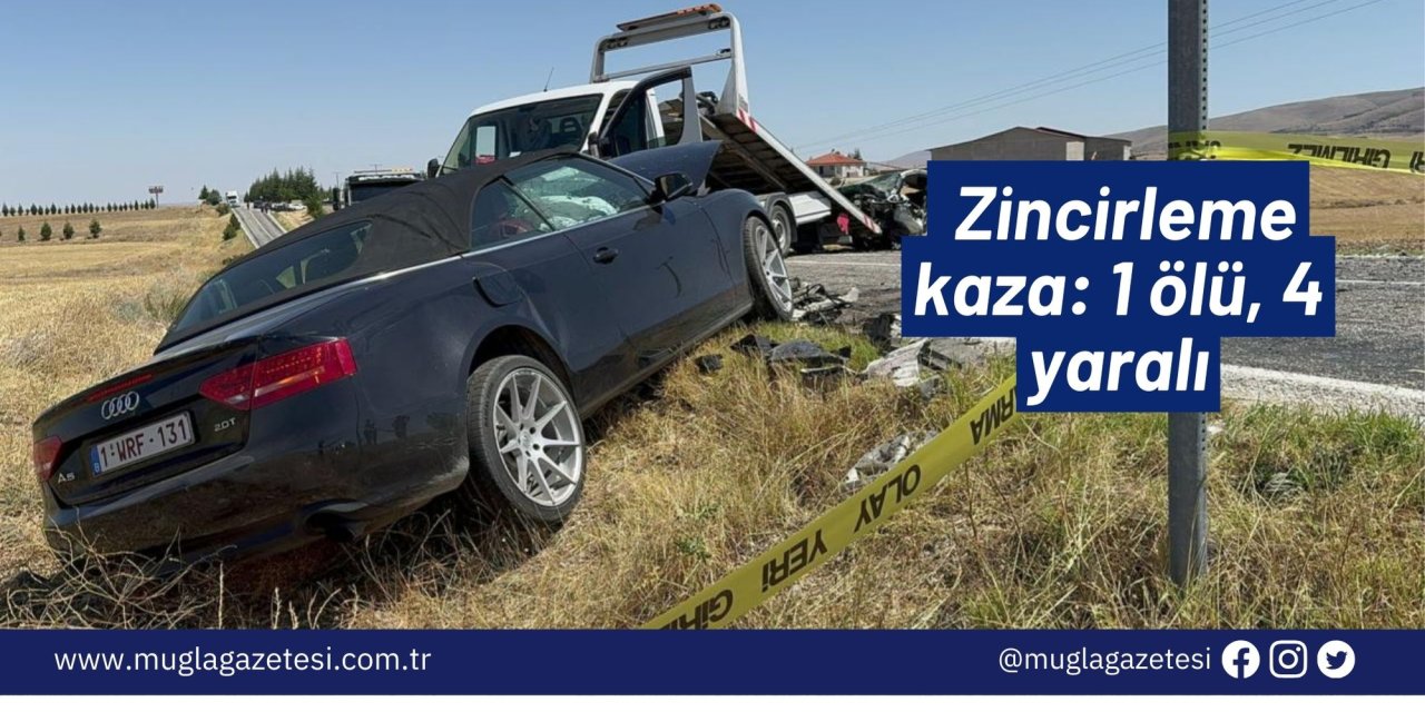 Zincirleme kaza: 1 ölü, 4 yaralı
