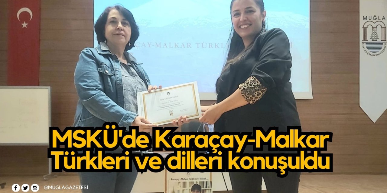 MSKÜ'de Karaçay-Malkar Türkleri ve dilleri konuşuldu
