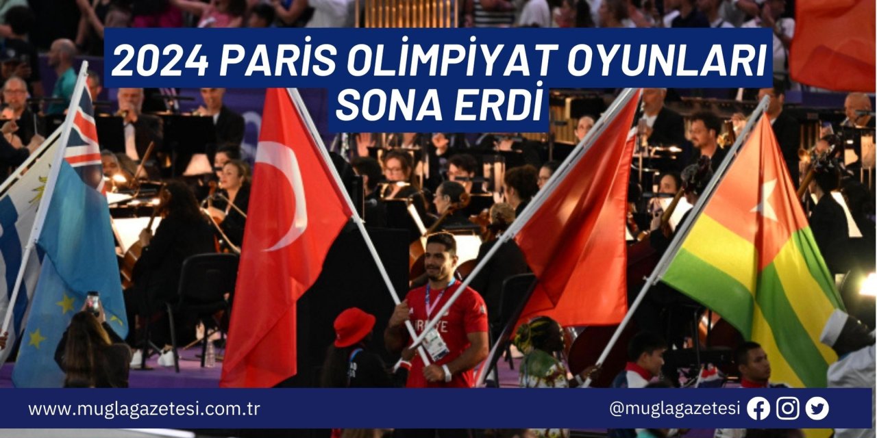 2024 Paris Olimpiyat Oyunları Sona Erdi