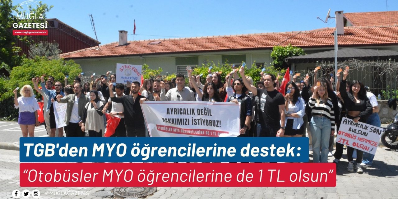 TGB'den MYO öğrencilerine destek: "Otobüsler MYO öğrencilerine de 1 TL olsun"