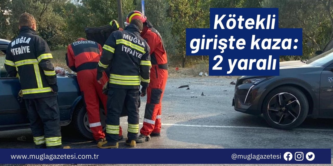 Kötekli girişte kaza: 2 yaralı